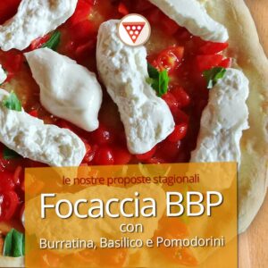 focaccia burratina basilico e pomodorini